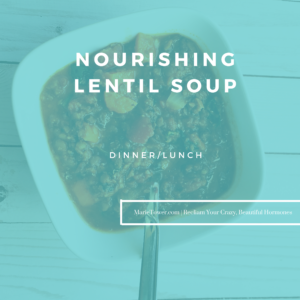 Nourishing Lentil Soup by Marie Tower at MarieTower.com