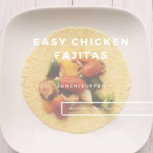 Easy Chicken Fajitas by Marie Tower at MarieTower.com Easy Chicken Fajitas by Marie Tower at MarieTower.com