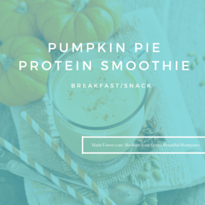 Pumpkin Pie Protein Smoothie by Marie Tower at MarieTower.com